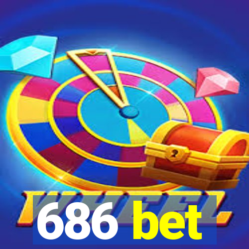 686 bet